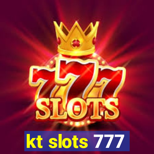 kt slots 777